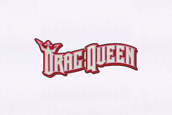 Drag Queen Text: A Bold and Playful Embroidery Design